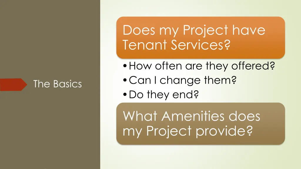 does my project have tenant services