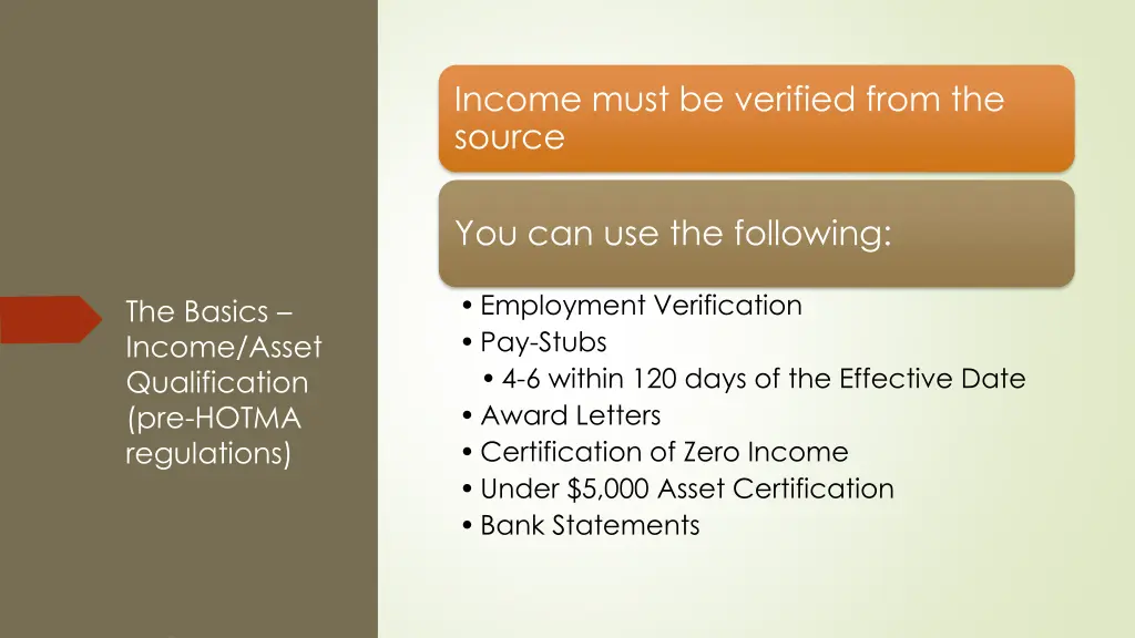income must be verified from the source