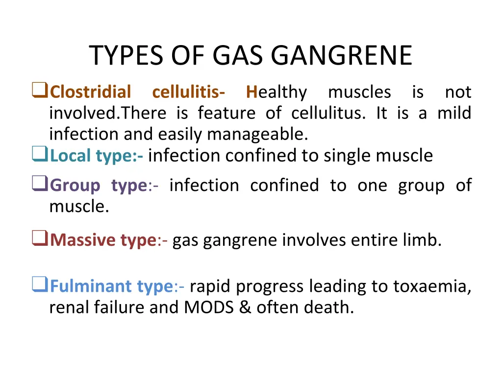 types of gas gangrene clostridial cellulitis