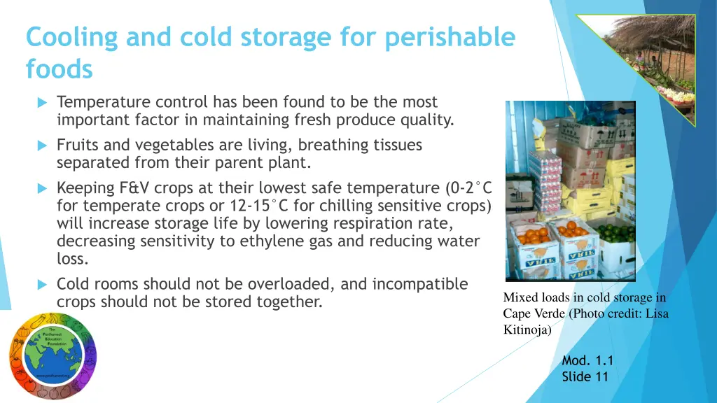 cooling and cold storage for perishable foods
