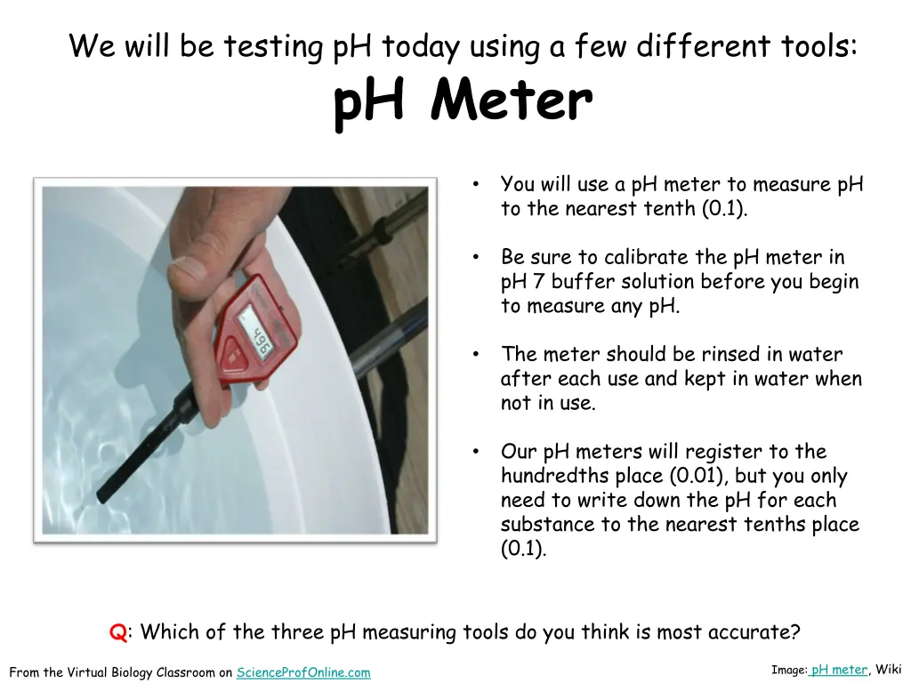 we will be testing ph today using a few different 2