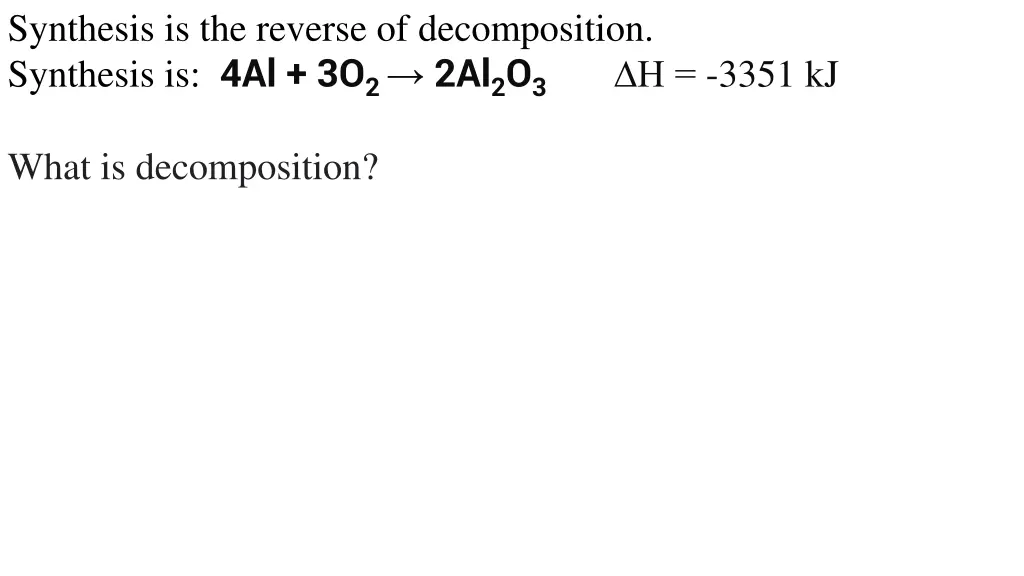synthesis is the reverse of decomposition