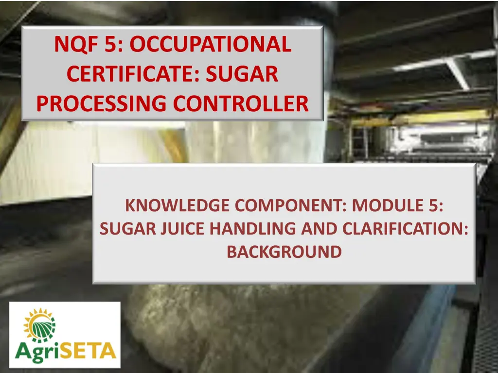 nqf 5 occupational certificate sugar processing