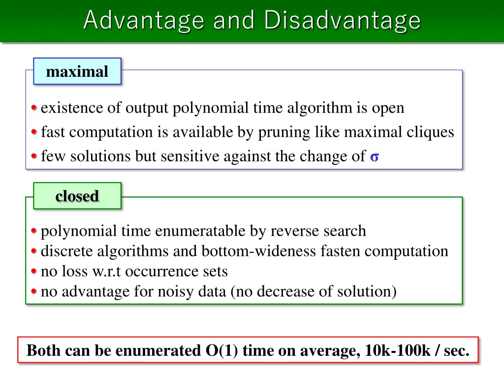 advantage and disadvantage