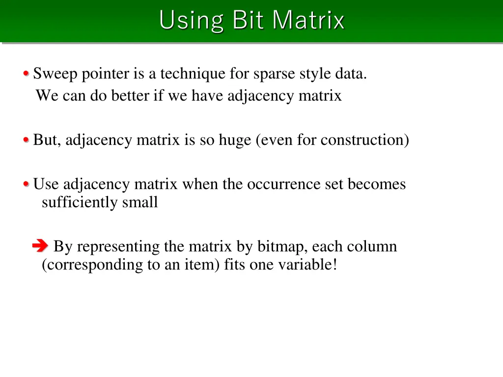 using bit matrix