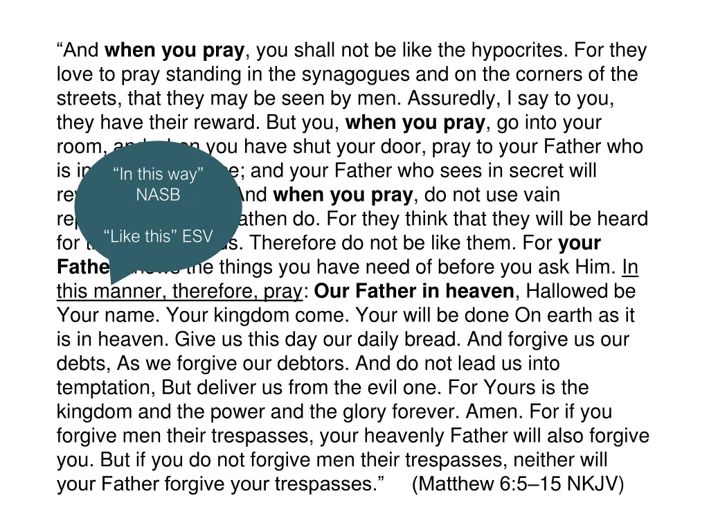 and when you pray you shall not be like