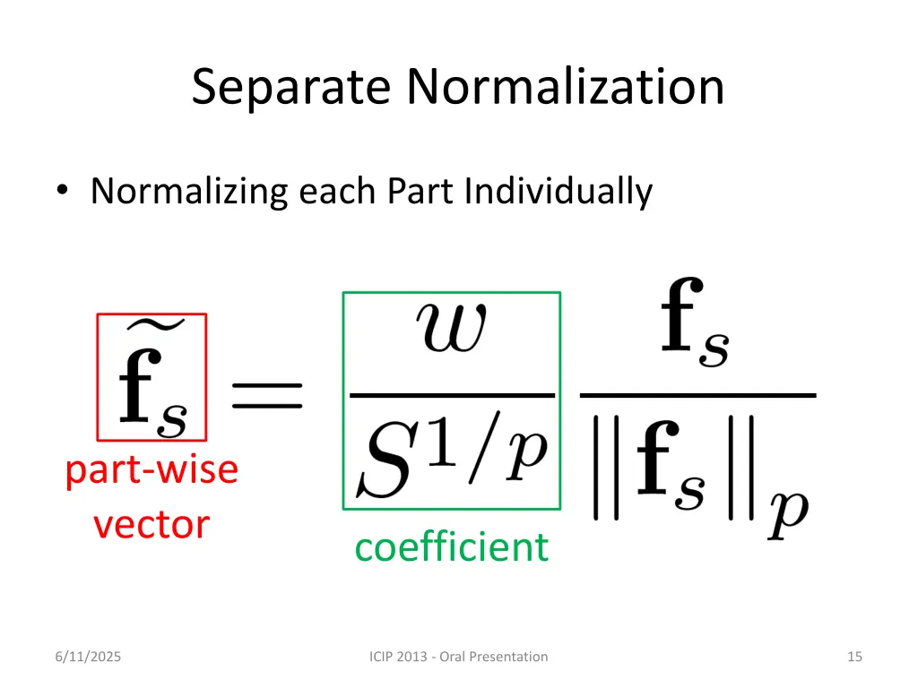 separate normalization