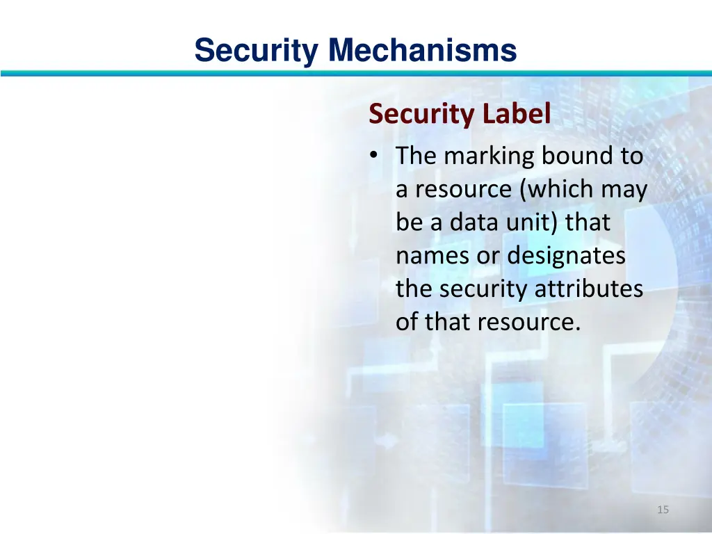 security mechanisms 14