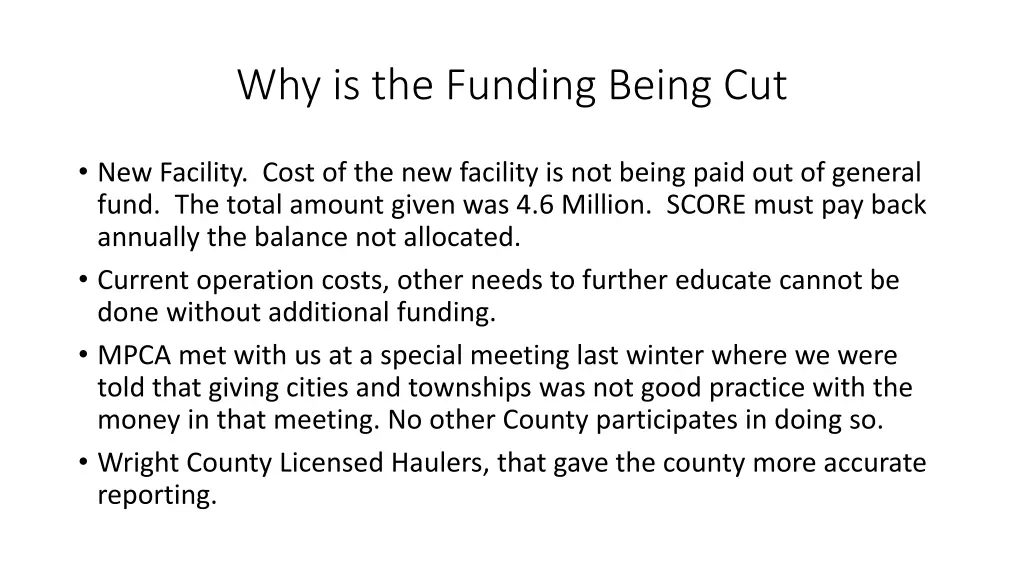 why is the funding being cut