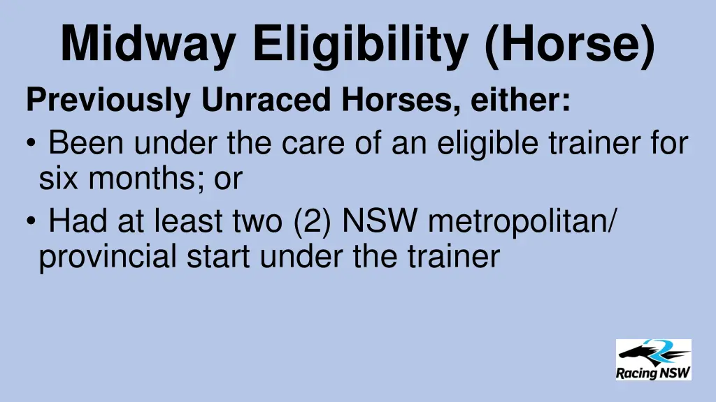 midway eligibility horse previously unraced