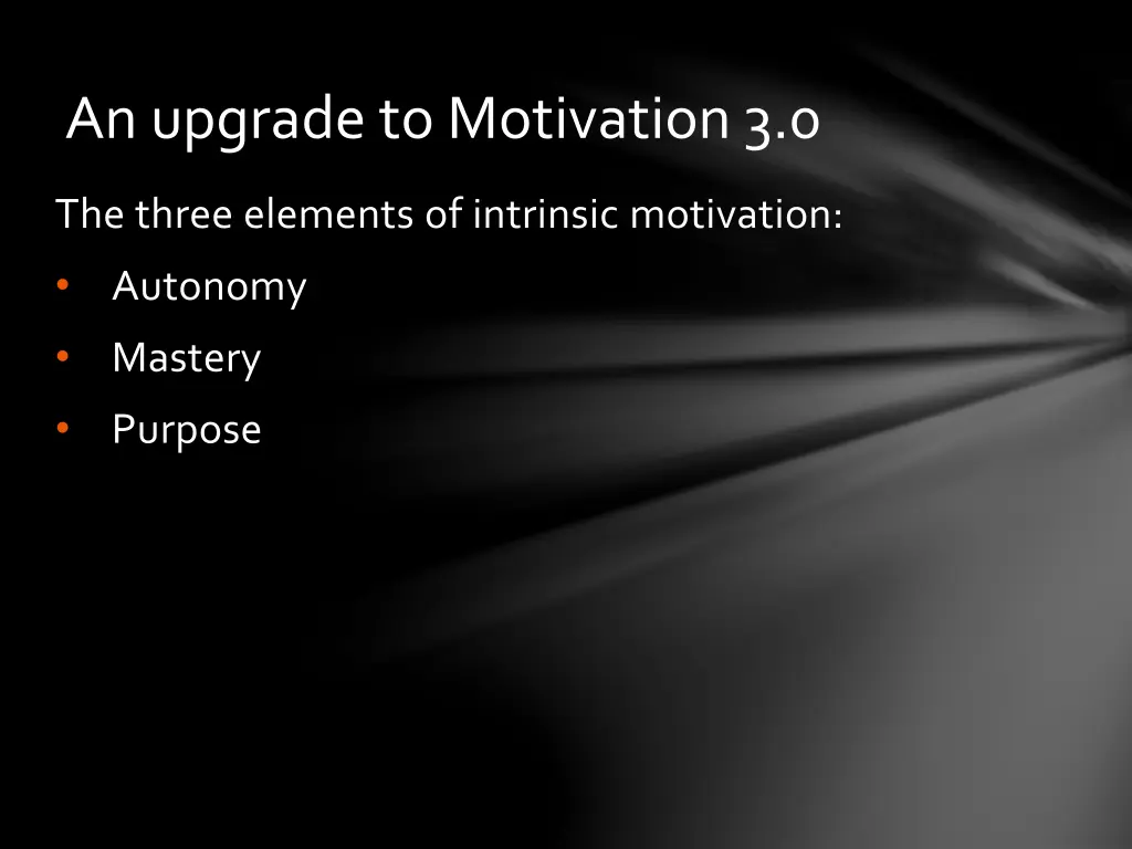an upgrade to motivation 3 0
