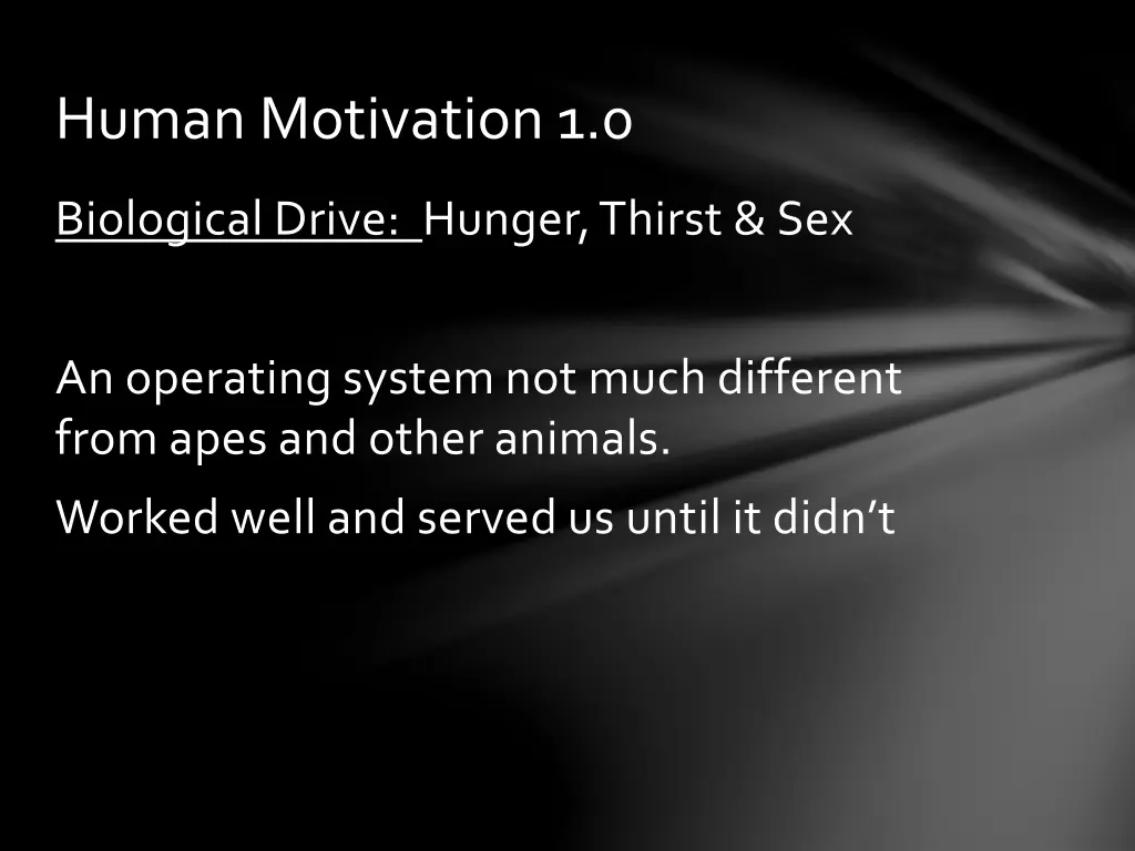 human motivation 1 0