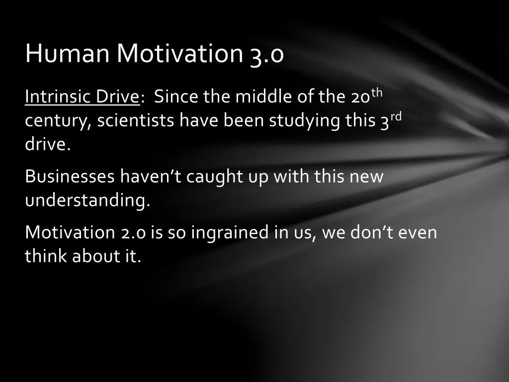 human motivation 3 0