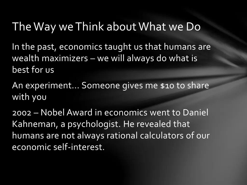 the way we think about what we do