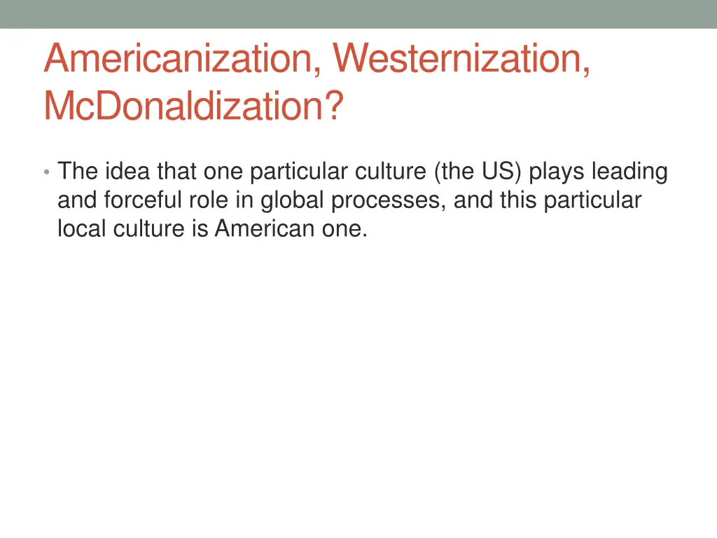 americanization westernization mcdonaldization