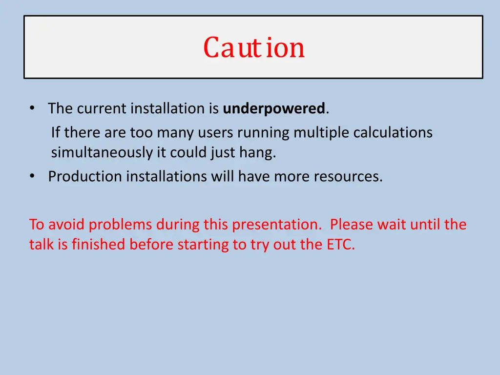 caution