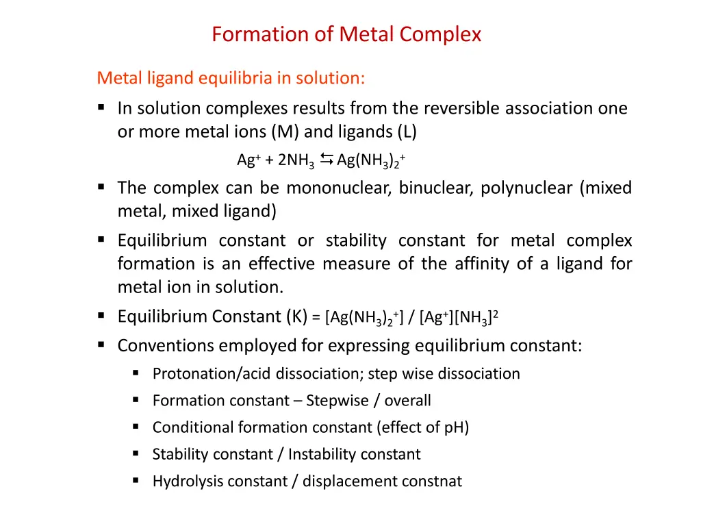 formation of metal complex