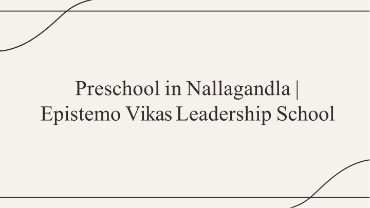 preschool in nallagandla epistemo vikas
