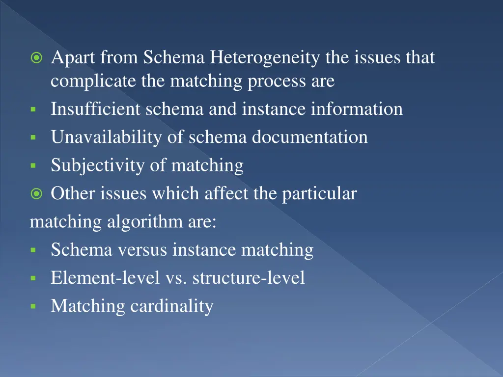 apart from schema heterogeneity the issues that
