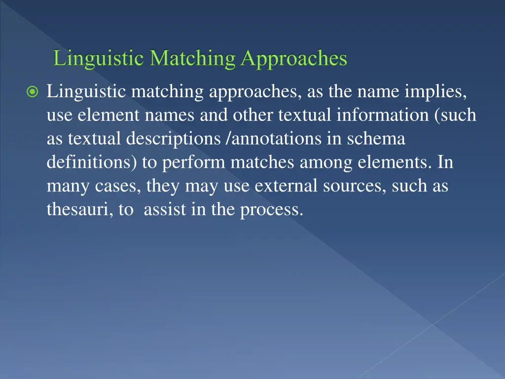 linguistic matching approaches