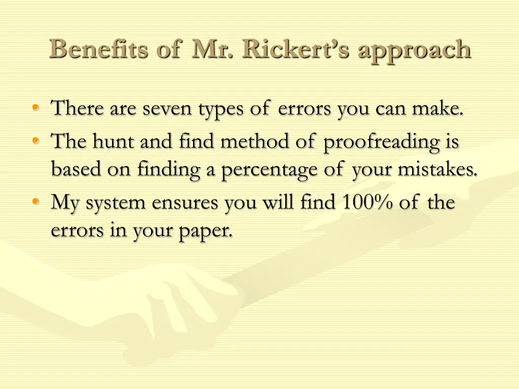 benefits of mr rickert s approach