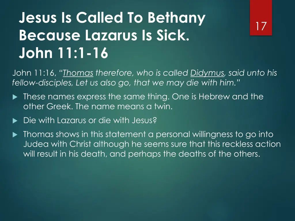 jesus is called to bethany because lazarus 11