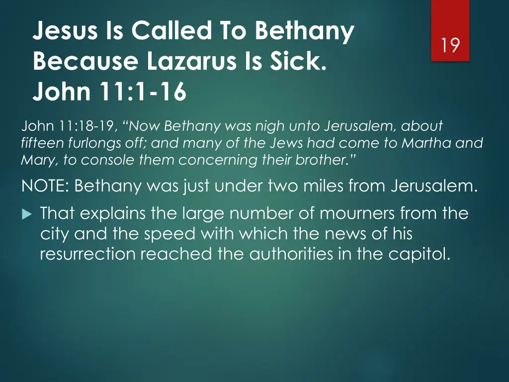 jesus is called to bethany because lazarus 12