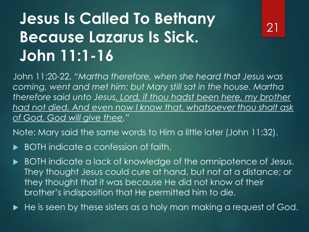 jesus is called to bethany because lazarus 14