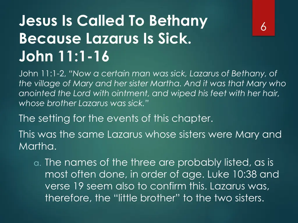 jesus is called to bethany because lazarus