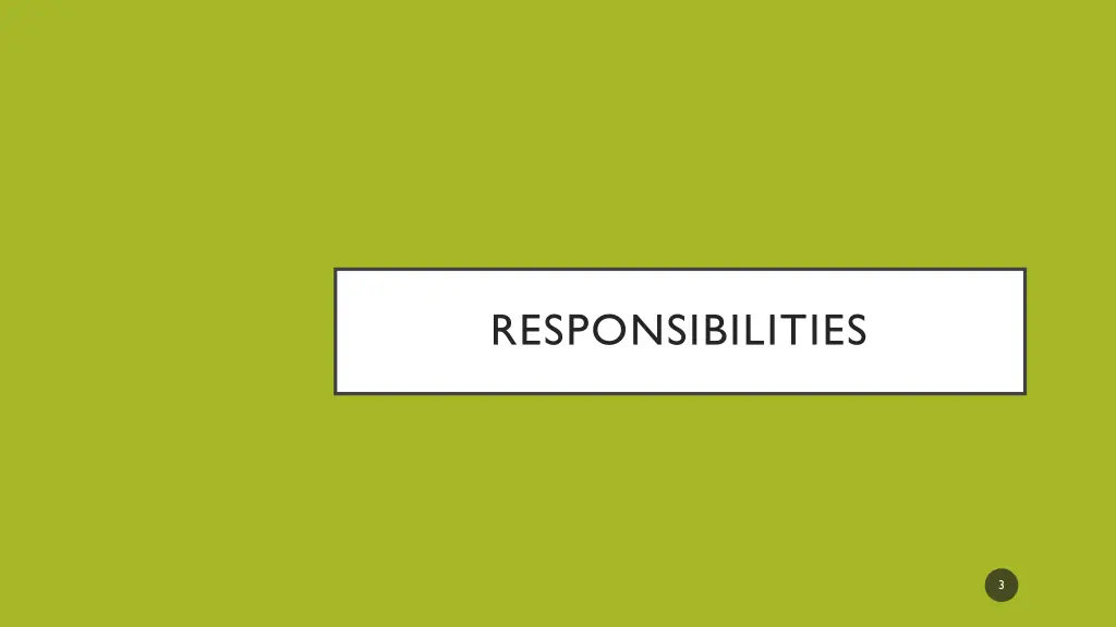 responsibilities