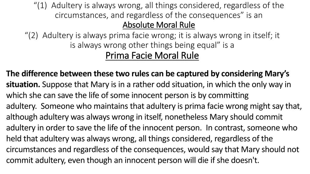 1 adultery is always wrong all things considered