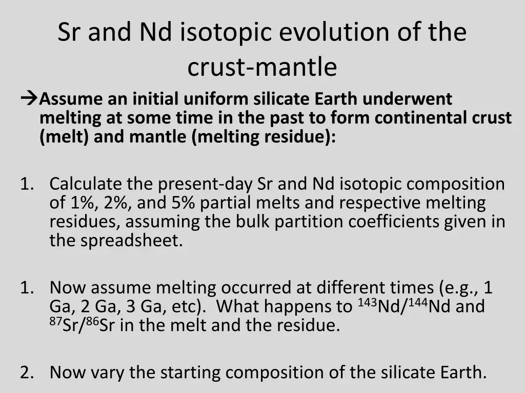 sr and nd isotopic evolution of the crust mantle