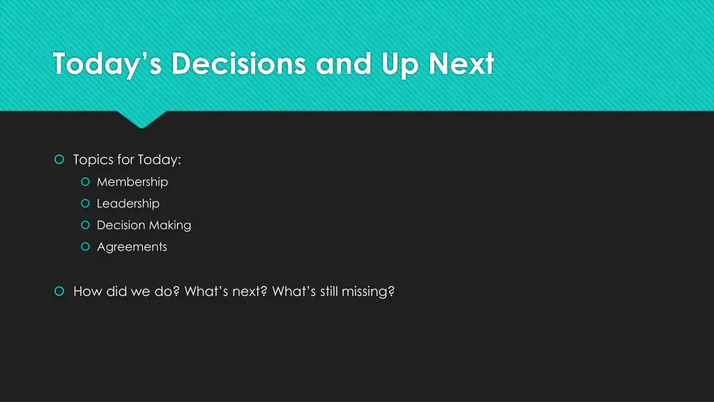 today s decisions and up next