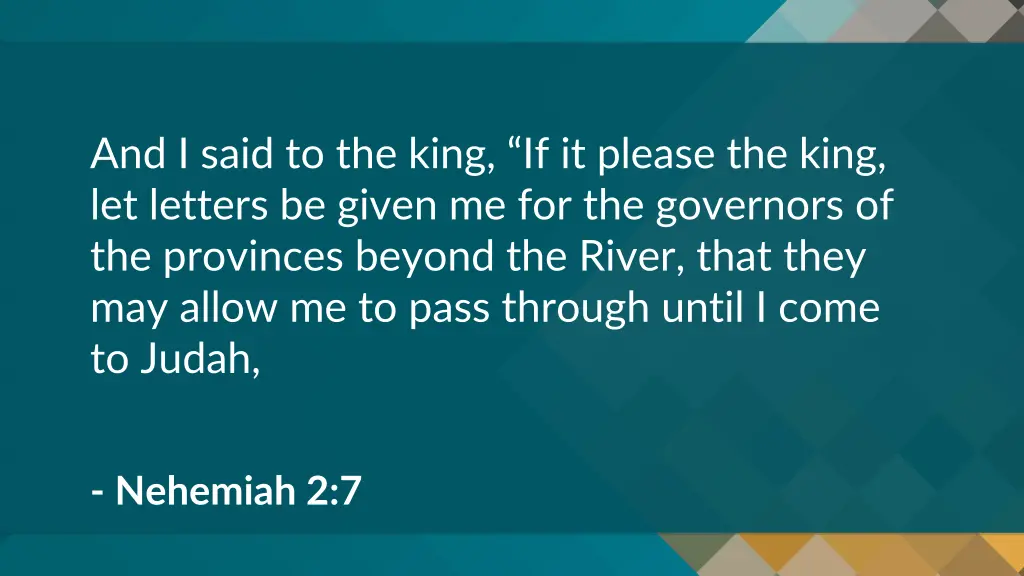 and i said to the king if it please the king