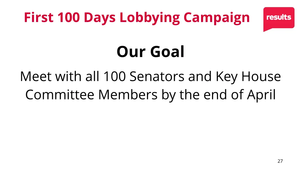 first 100 days lobbying campaign