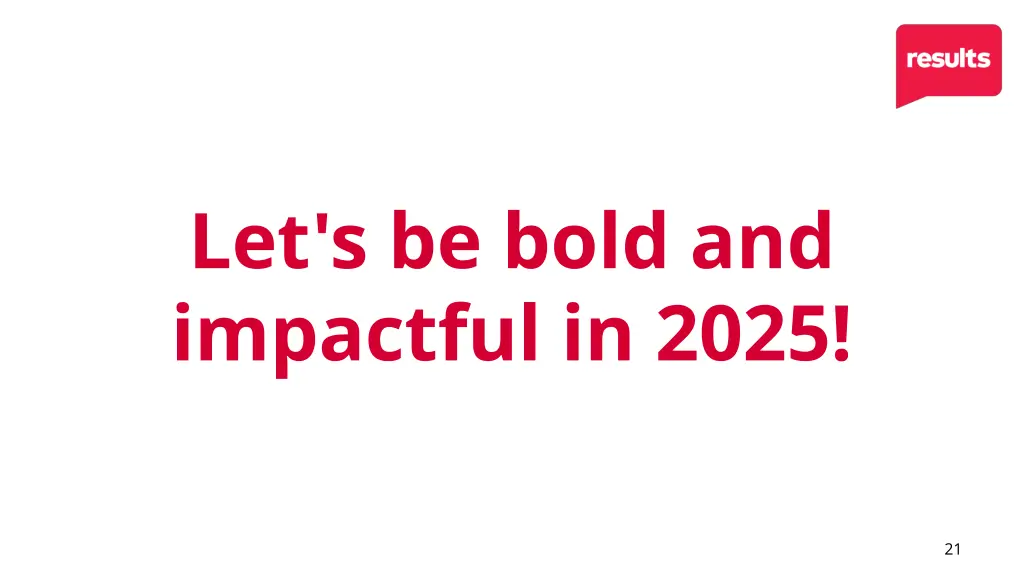 let s be bold and impactful in 2025
