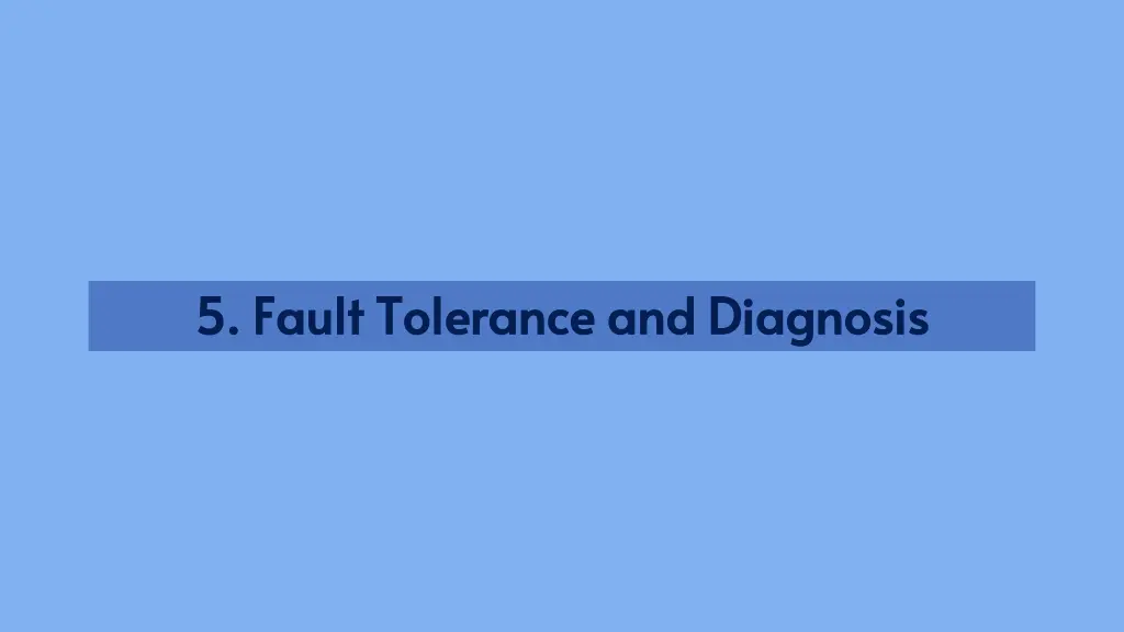 5 5 fault tolerance and diagnosis fault tolerance