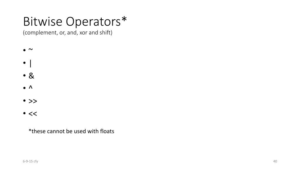 bitwise operators complement or and xor and shift