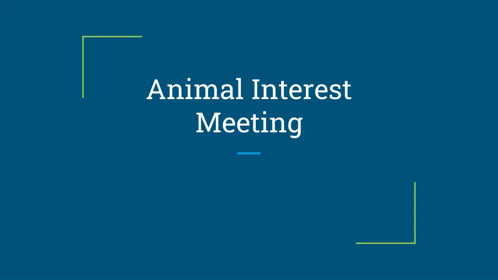 animal interest meeting
