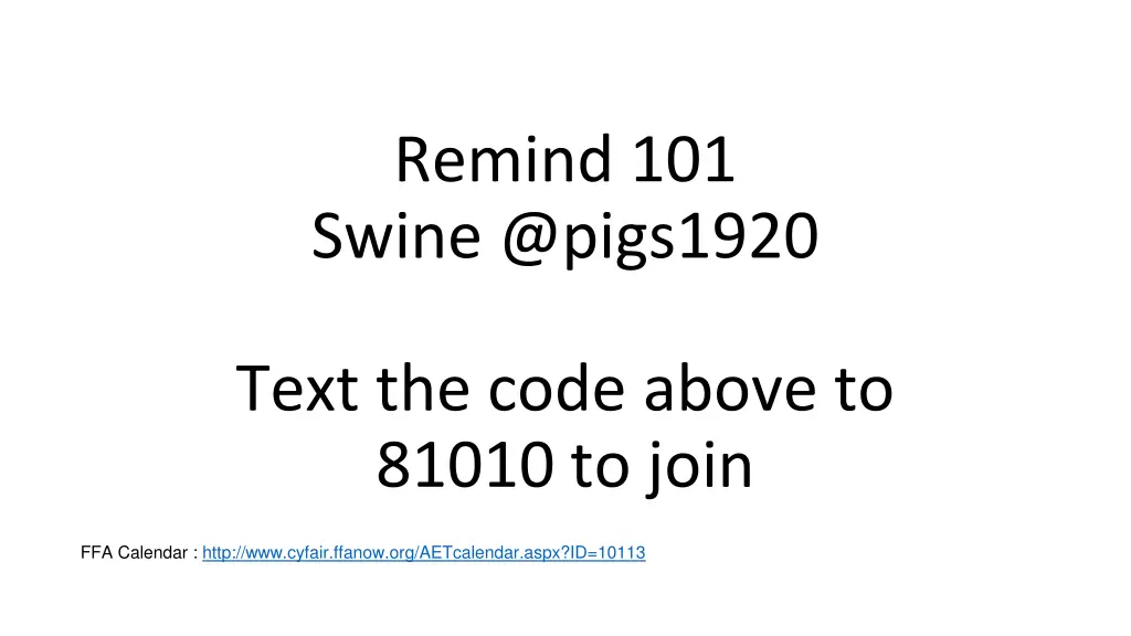 remind 101 swine @pigs1920
