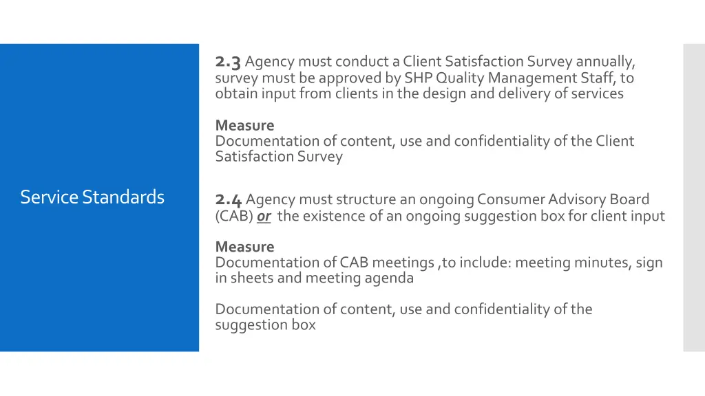 2 3 agency must conduct a client satisfaction