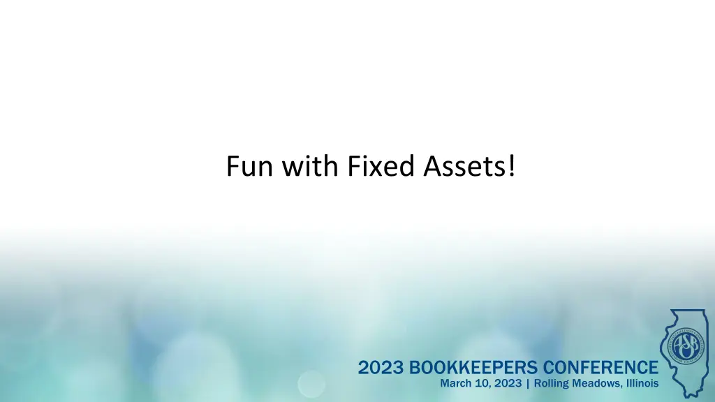 fun with fixed assets