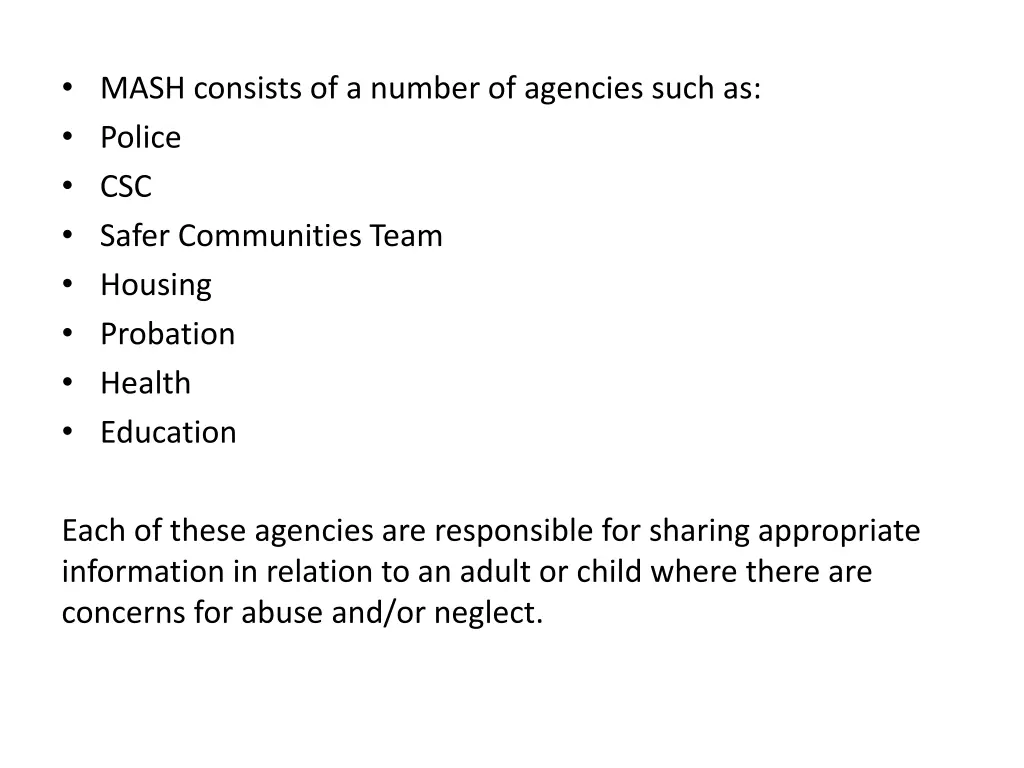 mash consists of a number of agencies such