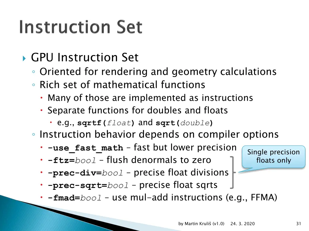 gpu instruction set oriented for rendering