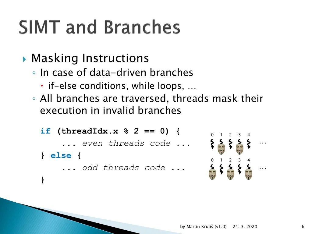 masking instructions in case of data driven