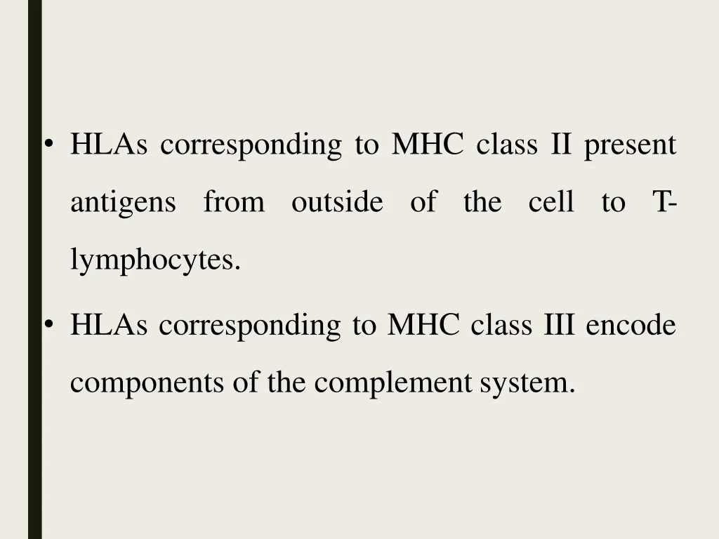 hlas corresponding to mhc class ii present