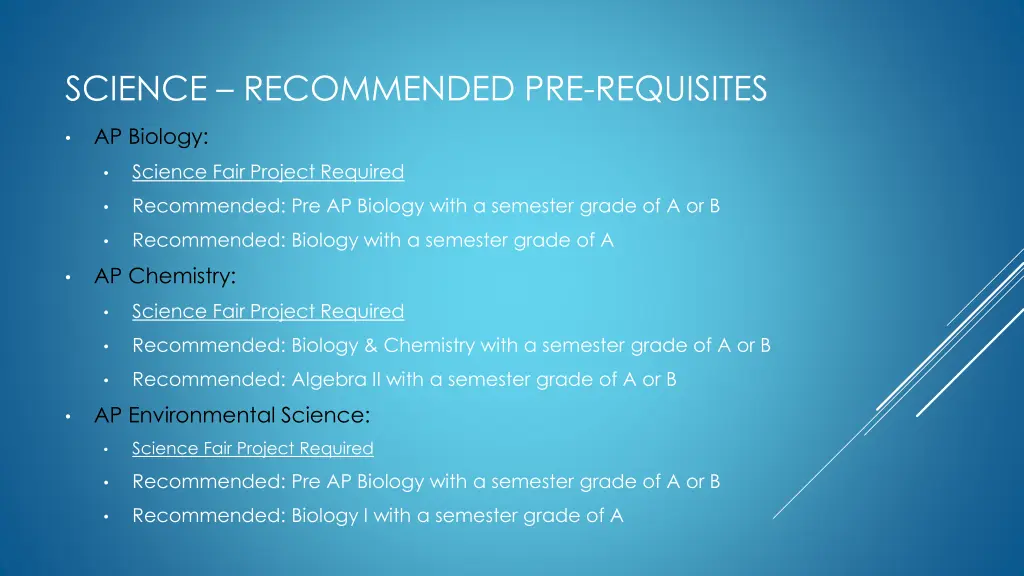 science recommended pre requisites