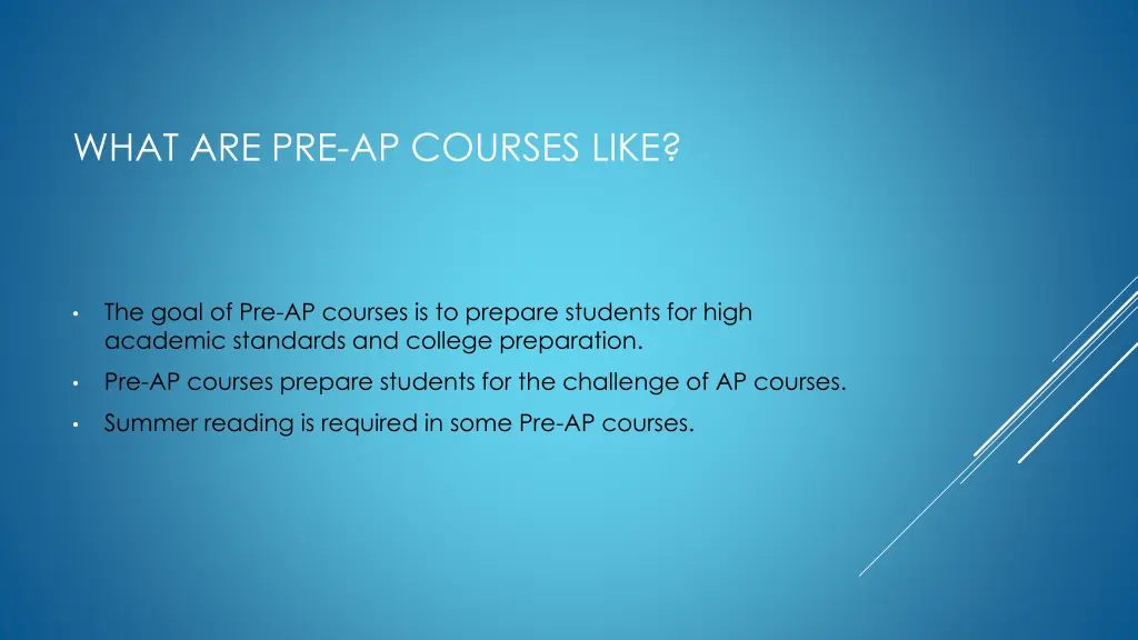 what are pre ap courses like
