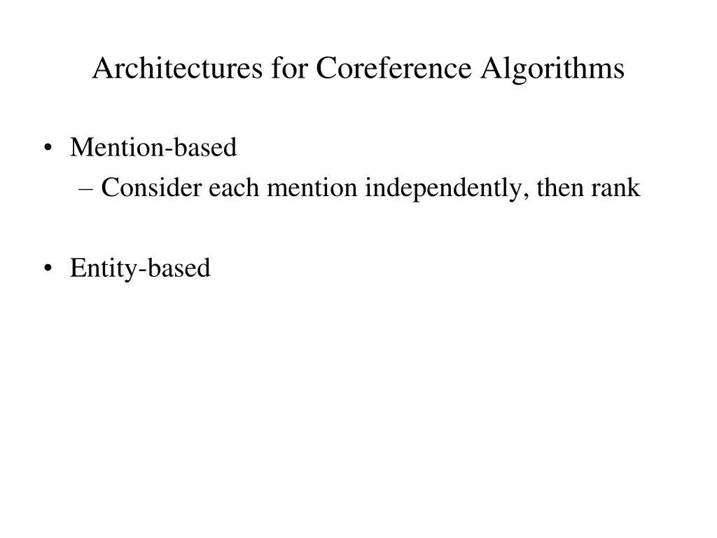architectures for coreference algorithms