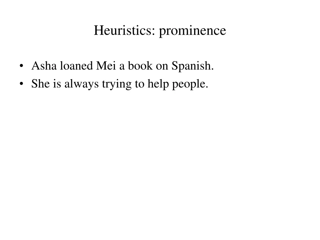 heuristics prominence